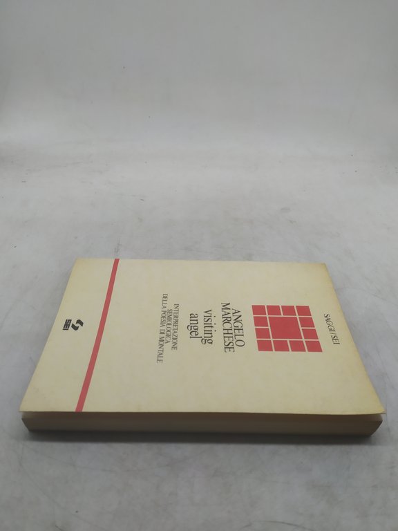 saggi sei angelo marchese interpretazione semiologica della poesia di montale