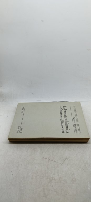 salvatore impellizzeri la letteratura bizantina da costantino agli iconoclasti