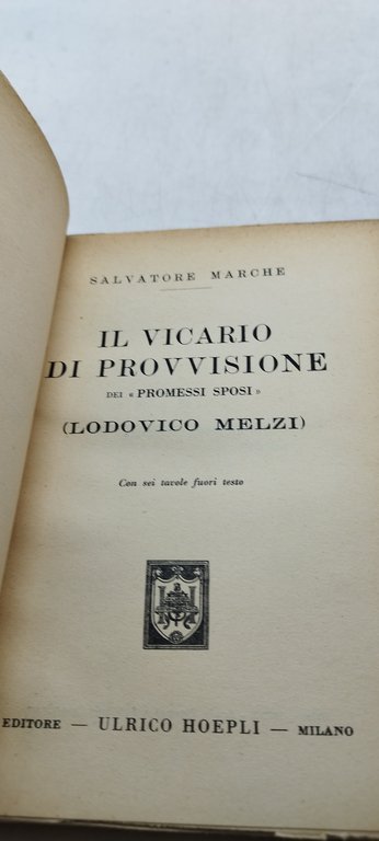 salvatore marche il vicario di provvisione dei promessi sposi hoepli
