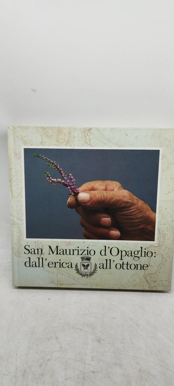 san maurizio d'opaglio dall'erica all'ottone