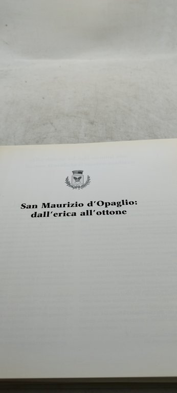 san maurizio d'opaglio dall'erica all'ottone