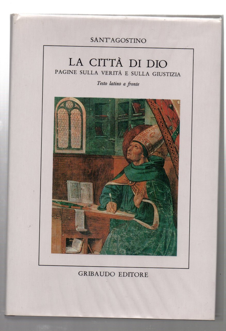 sant'agostino la città di dio gribaudo editore pagine sulla verita …