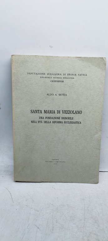 santa maria di vezzolano una fondazione signorile nell'età della riforma …