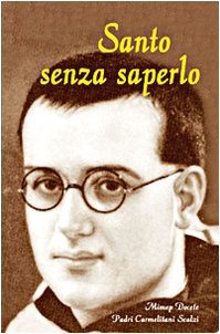 Santo senza saperlo Benigno del Bambino Ges