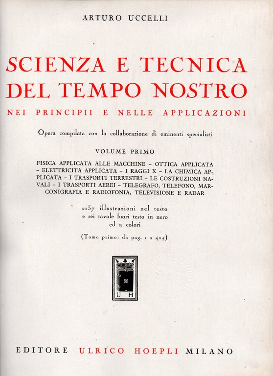 scienza e tecnica del tempo nostro nei principii e nelle …