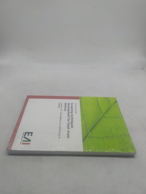 screening techniques development for food chain defence sigillato