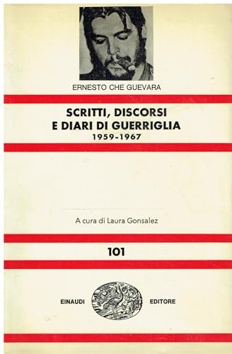 Scritti, discorsi, e diari di guerriglia (1959-1967)