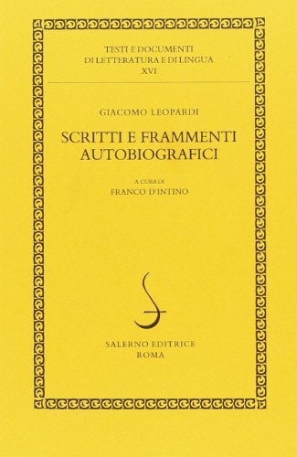 Scritti e frammenti autobiografici