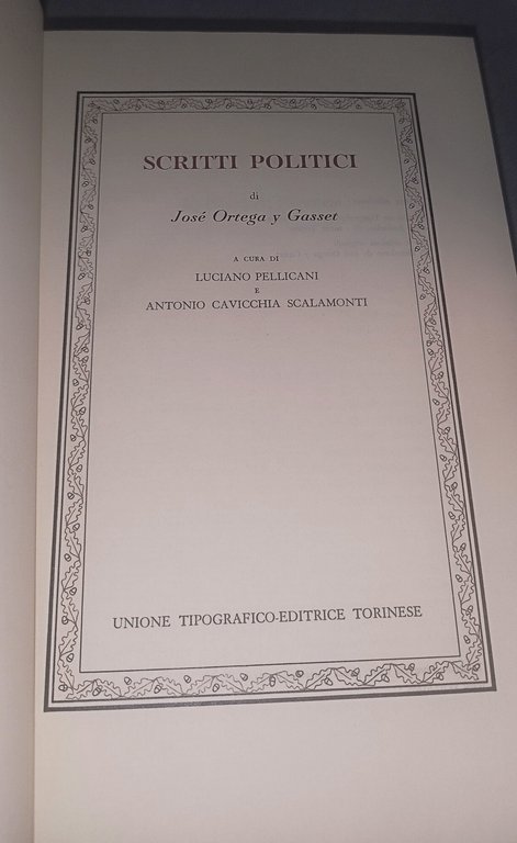 scritti politici di josè ortega y gasset classici utet | Immagine Gallery 6