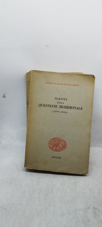 scritti sulla questione merdidionale 1896 1955 einaudi