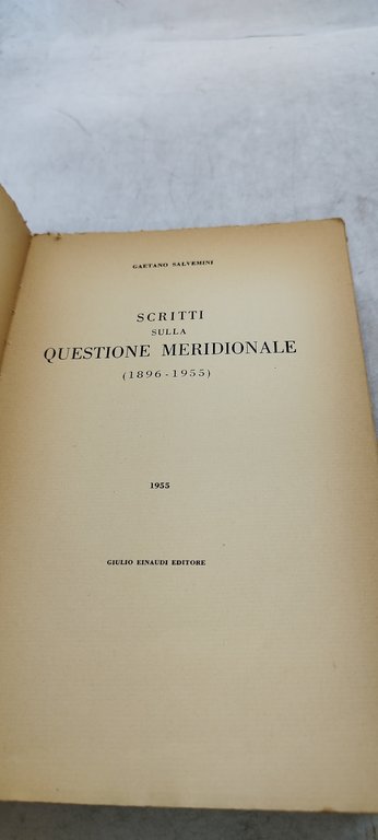 scritti sulla questione merdidionale 1896 1955 einaudi