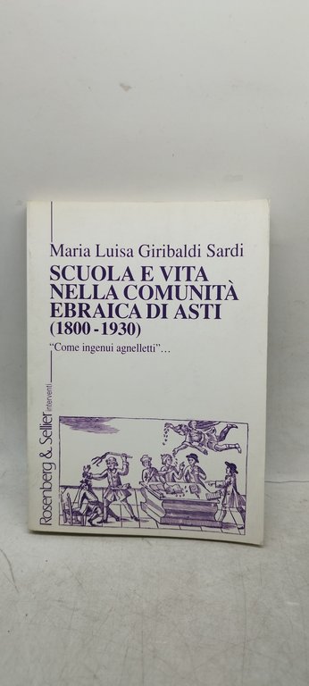 scuola e vita nella comunità ebraica di asti 1800 1930 …