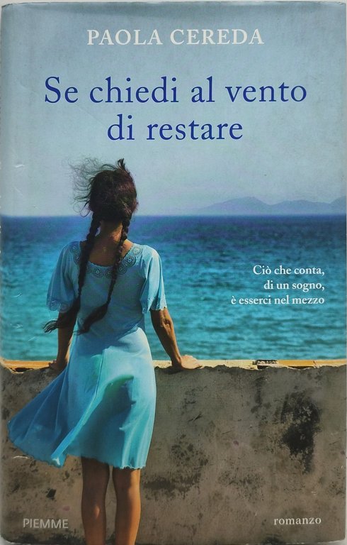 se chiedi al vento di restare