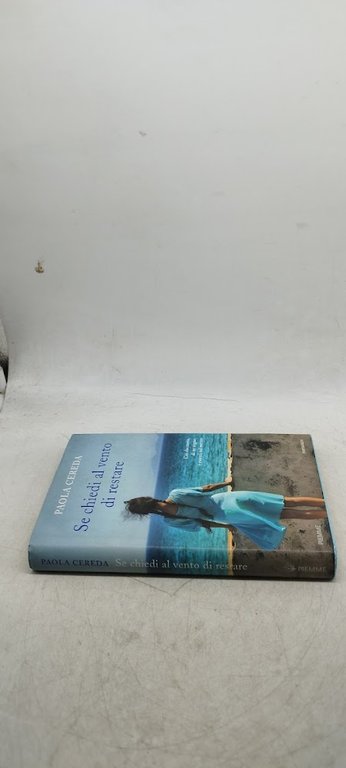 se chiedi al vento di restare