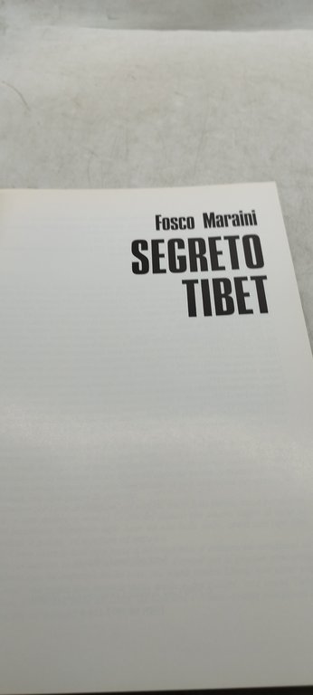 segreto tibet fosco maraini