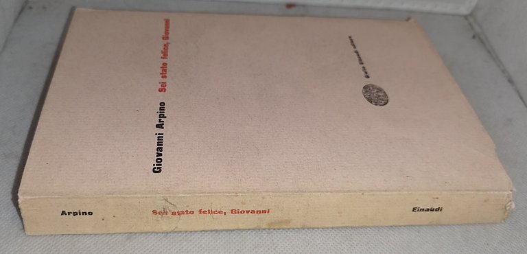 sei stato felice giovanni giovanni arpino einaudi | Immagine Gallery 3