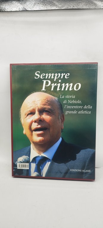 sempre primo la storia di nebiolo l'inventore della grande atletica