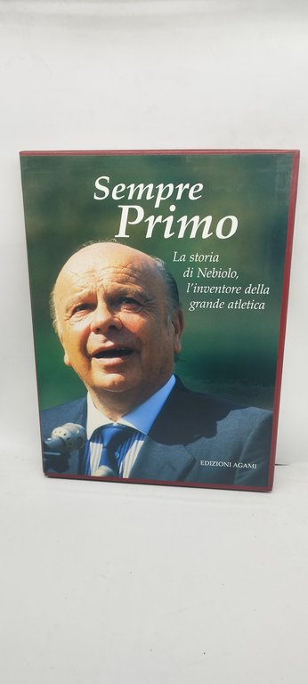 sempre primo la storia di nebiolo l'inventore della grande atletica