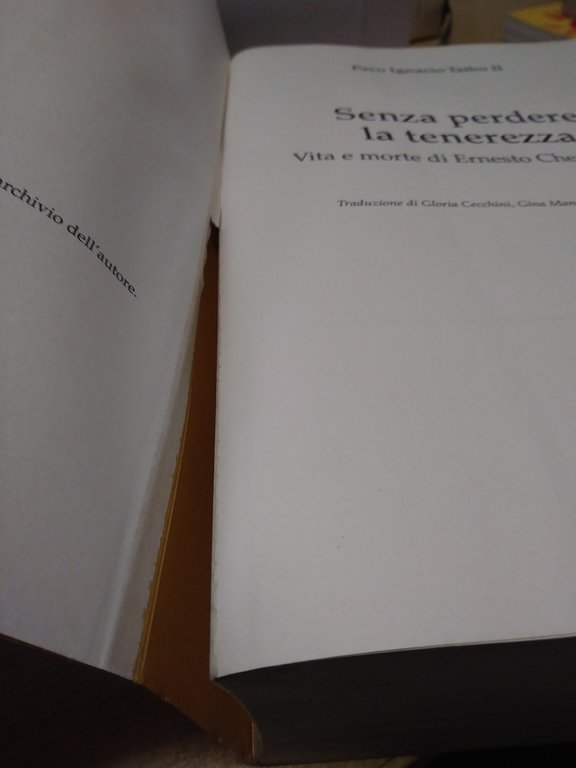 senza perdere la tenerezza vita e morte di ernesto che …
