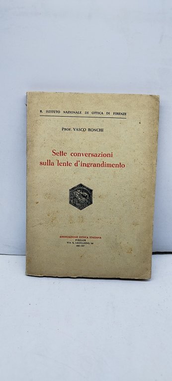 sette conversazioni sulla lente d'ingrandimento