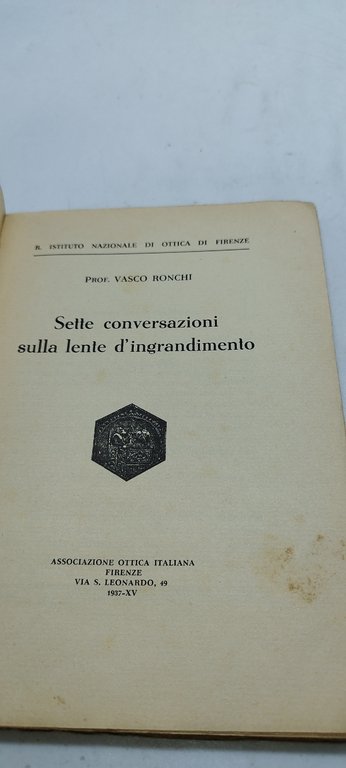 sette conversazioni sulla lente d'ingrandimento