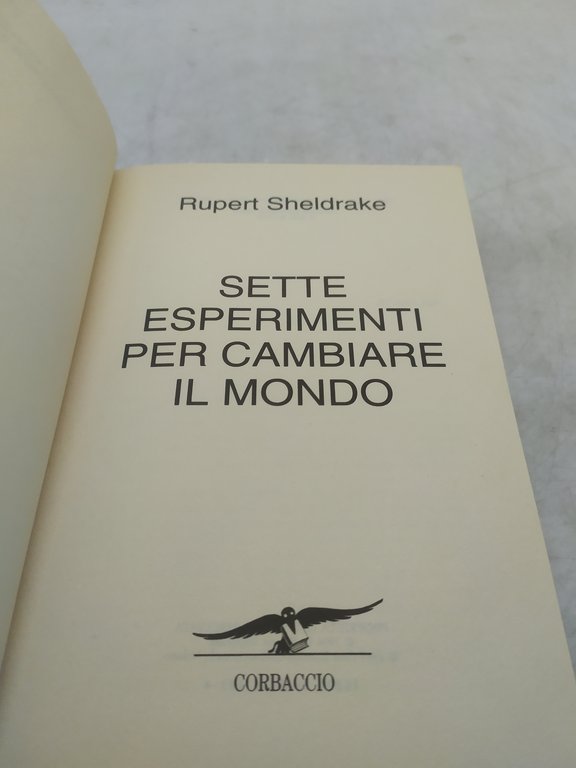 sette esperimenti per cambiare il mondo corbaccio
