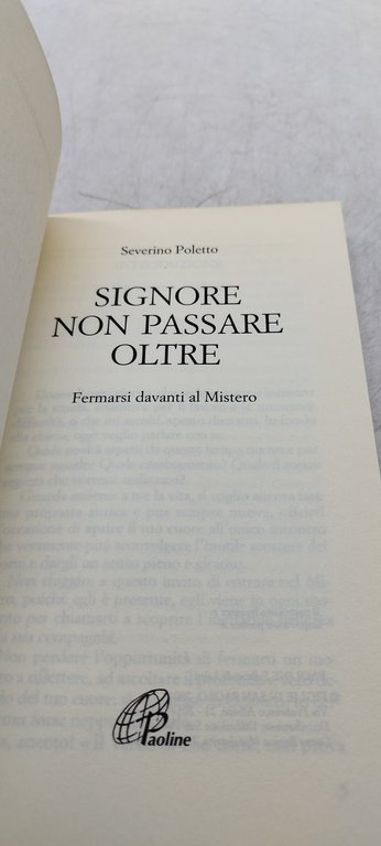 severino poletto signore non passare oltre fermarsi davanti al mistero