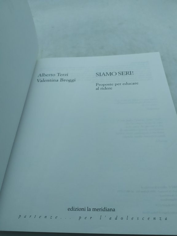 Siamo seri! Proposte per educare al ridere alberto terzi valentina …