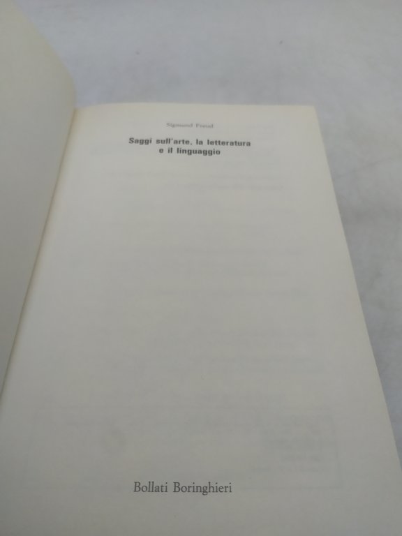 sigmund freud saggi sull'arte la letteratura e il linguaggio boringhieri