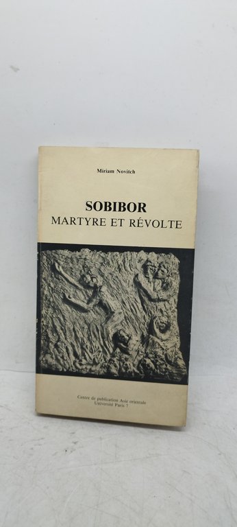 sobibor martyre et revolte