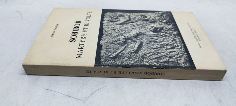 sobibor martyre et revolte