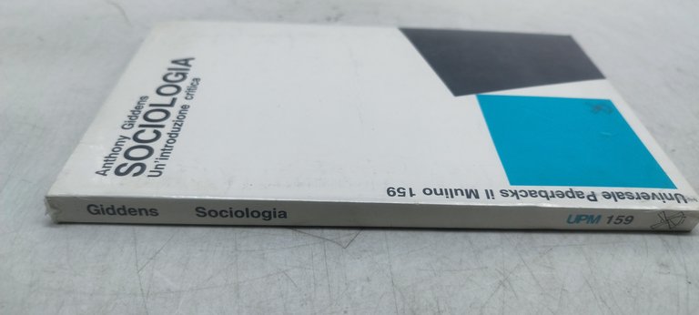 sociologia un'introduzione crtica il mulino chiuso ancora