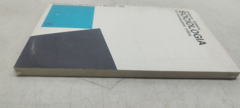 sociologia un'introduzione crtica il mulino chiuso ancora