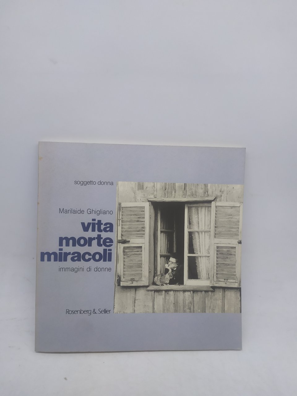 soggetto donna marilaide ghigliano vita morte miracoli immagini di donne