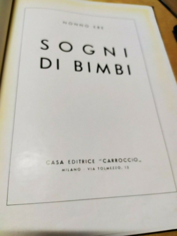 sogni di bimbi carroccio milano nonno ebe 1939