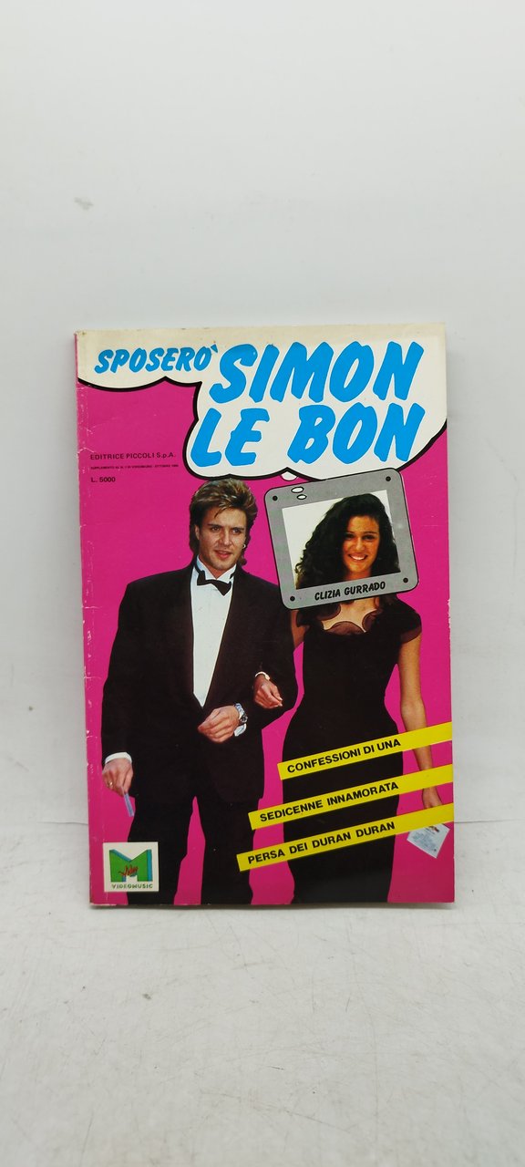 sposerò simon le bon editrice piccoli