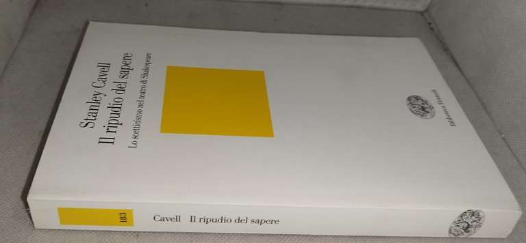 stanley cavell il ripudio del sapere einaudi | Immagine Gallery 4