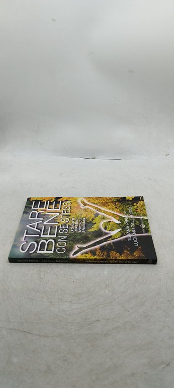 stare bene con se stessi la cura di se tra …