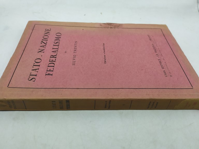 stato nazione federalismo di silvio trentin edizione clandestina 1945