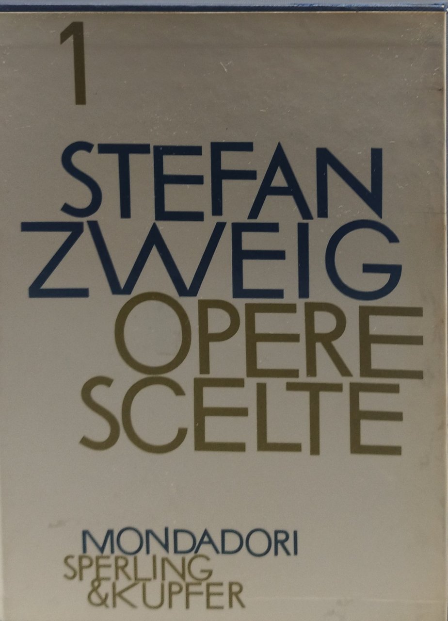 stefan zweig opere scelte 2 volumi