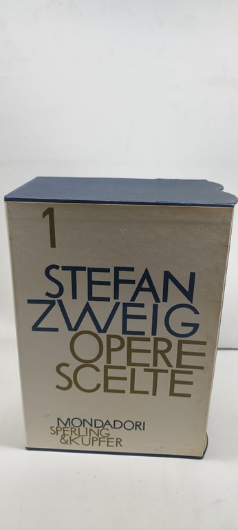 stefan zweig opere scelte 2 volumi