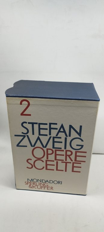 stefan zweig opere scelte 2 volumi