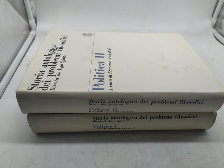 storia antologica dei problemi filosofici ugo spirito politica 2 volumi …