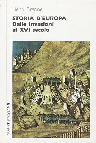 Storia d'europa. dalle invasioni al xvi sec