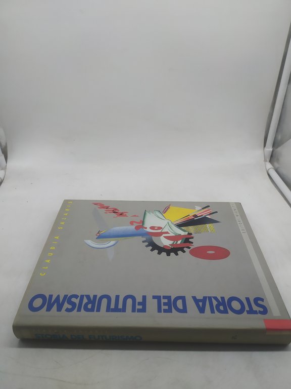 storia del futurismo claudia salaris