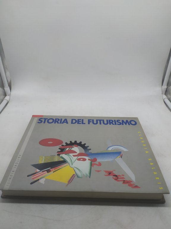 storia del futurismo claudia salaris