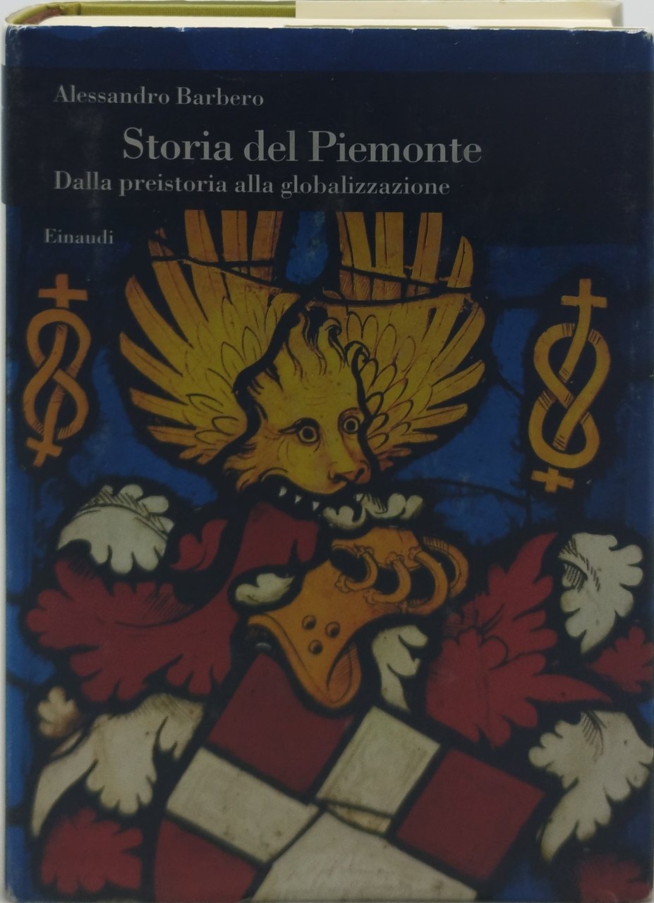 storia del piemonte dalla preistoria alla globalizzazione einaudi