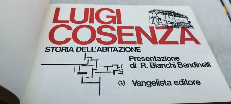 storia dell'abitazione bianchi bandinelli luigi cosenza