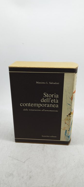 storia dell'età contemporanea dalla restaurazione all'eurocomunismo