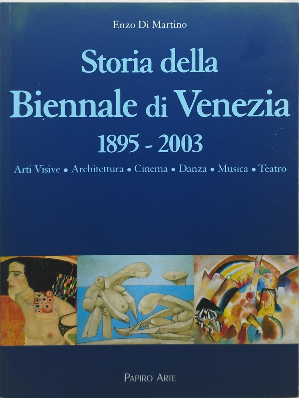 storia della biennale di venezia 1895 2003